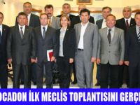 KOCADON İLK MECLİS TOPLANTISINI YAPTI