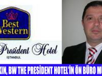 BW THEPRESİDENT HOTELDE ATAMA