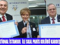 SKAL INTERNATİONAL İSTANBULA PARİSTEN KARDEŞ GELDİ