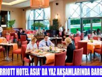 MARRIOTT HOTELDE BARBÜKÜ KEYFİ