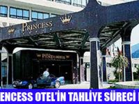 PRENCESS OTEL TAHLİYE EDİLİYOR