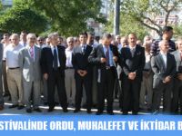 KEŞAN  KÜLTÜR ve TURİZM  FESTİVALİNDE ORDU,MUHALEFET VE İKTİDAR ELELE