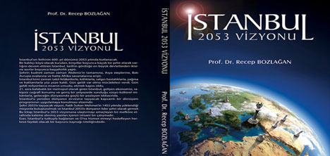 istanbul-2053-vizyon,marmara-universitesi-siyasal-bilgiler-fakultesi-dekani-ve-istanbul-arastirmalari-bilim-dali-baskani-prof.-dr.-recep-bozlagan2.jpg